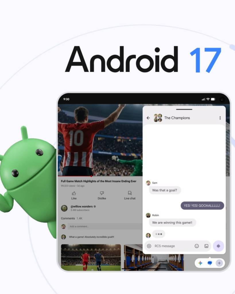 Android 17: Burbujas flotantes, reacciones en pantalla y gaming que aprovechan cada centímetro de tu plegable
